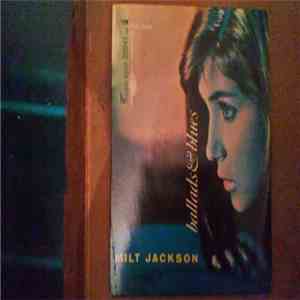 Milt Jackson - Ballads & Blues
