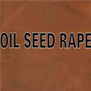 Oil Seed Rape - Six Steps To Womanhood