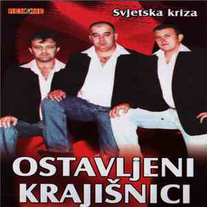 Ostavljeni Krajišnici - Svjetska Kriza