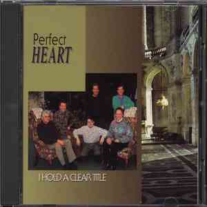 Perfect Heart - I Hold A Clear Title