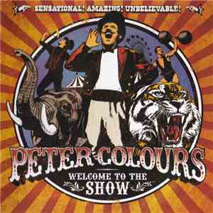 Peter Colours - Welcome To The Show