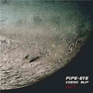Pipe-eye - Cosmic Blip