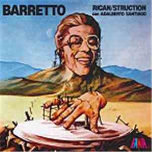 Ray Barretto, Ray Barretto - RicanStruction