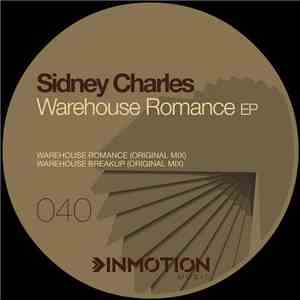 Sidney Charles - Warehouse Romance EP