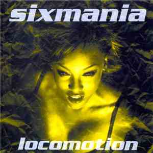 Sixmania - Locomotion