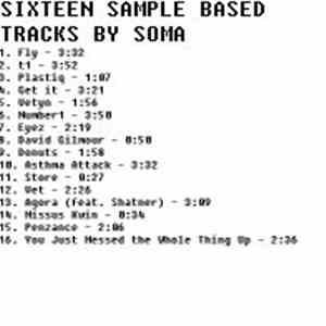 Soma - Sixteen Sample Based Tracks By Soma