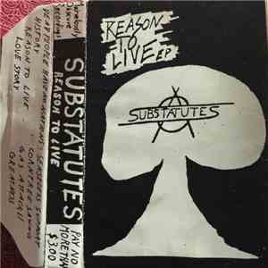 Substatutes - Reason To Live EP