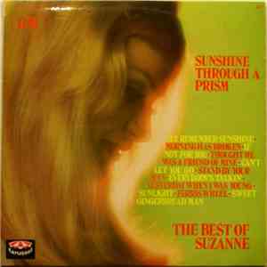 Suzanne - Sunshine Through A Prism - The Best Of Suzanne
