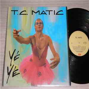 T.C. Matic - Yé-Yé