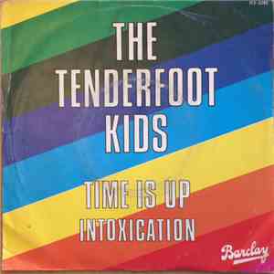 Tenderfoot Kids - Time Is Up