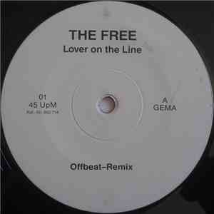The Free - Lover On The Line (Remixes)