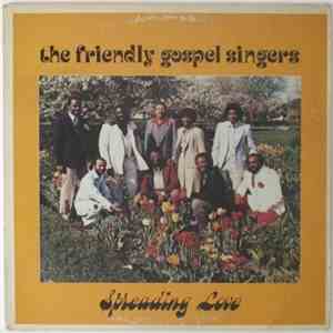 The Friendly Gospel Singers - Spreading Love