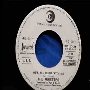 The Mirettes - He's All Right With Me
