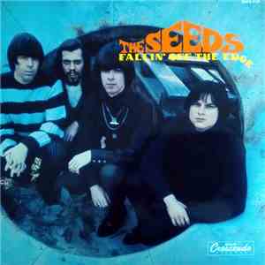 The Seeds - Fallin' Off The Edge