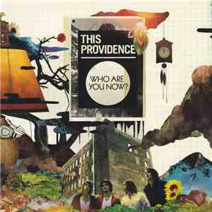 This Providence - Who Are You Now?