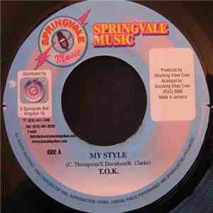 T.O.K. - My Style