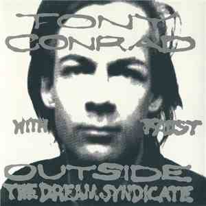 Tony Conrad With Faust - Outside The Dream Syndicate