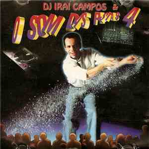 Various - DJ Iraí Campos & O Som Das Pistas 4