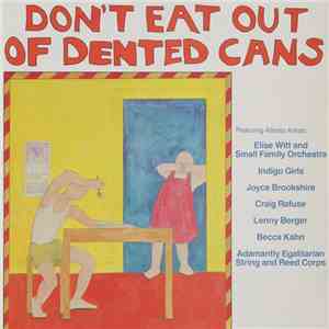 Various - Don't Eat Out Of Dented Cans