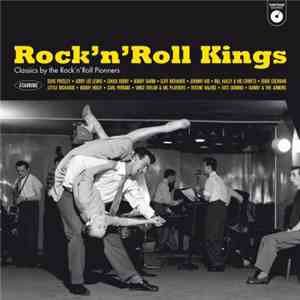 Various - Rock'n'Roll Kings - Classics By The Rock'N'Roll Pioneers