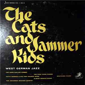 Various - The Cats And Jammer Kids - West German Jazz