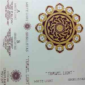 White Light  / Cursillistas - Travel Light