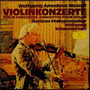 Wolfgang Amadeus Mozart, Wolfgang Schneiderhan, Berliner Philharmoniker - V ...