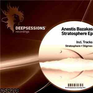 Anestis Bazakas - Stratosphere EP