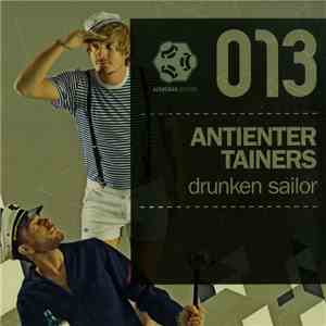 Antientertainers - Drunken Sailor