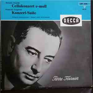 Antonio Vivaldi, François Couperin, Pierre Fournier, Stuttgarter Kammerorchester, Karl Münchinger - Cellokonzert E-moll / Konzert-Suite