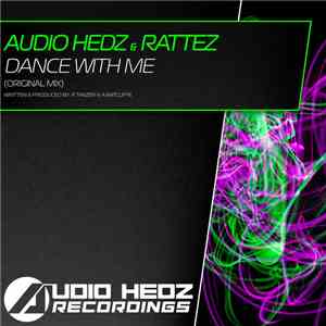 Audio Hedz & Rattez - Dance With Me