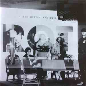Bed Wettin' Bad Boys - Rot