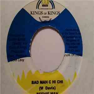 Beenie Man - Bad Man C Hi Chi