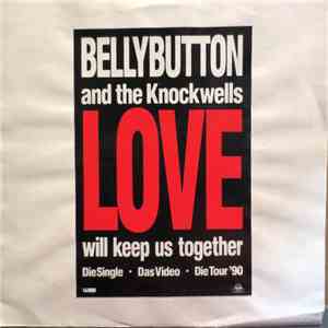Bellybutton & The Knockwells - Love Will Keep Us Together