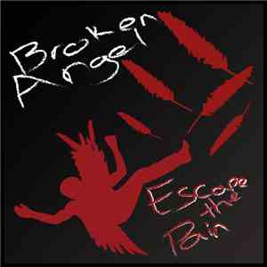 Broken Angel - Escape The Pain
