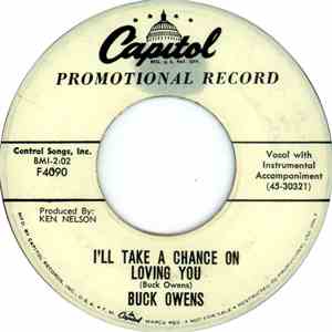 Buck Owens - I'll Take A Chance On Loving You / Walk The Floor