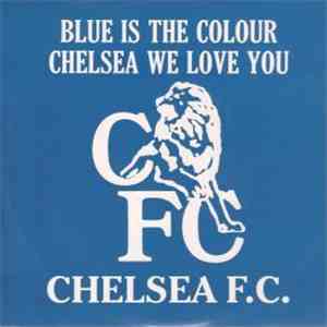 Chelsea FC - Blue is the Colour