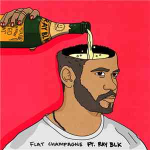 Dan Caplen Feat. Ray BLK - Flat Champagne
