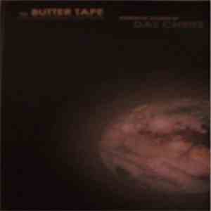 Das Chritz - The Butter Tape (The Abduction Of Saint Pesca)