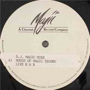 DJ Magic Mike - House Of Magic