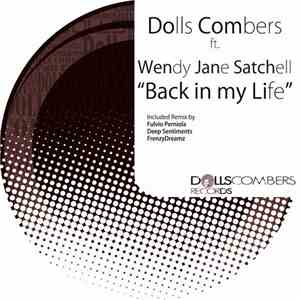 Dolls Combers feat. Wendy Jane Satchell - Back In My Life