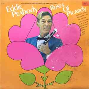 Eddie Peabody - Roses Of Picardy