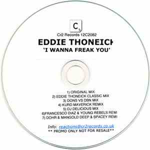 Eddie Thoneick - I Wanna Freak You