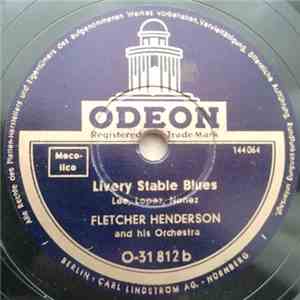 Fletcher Henderson And His Orchestra, Horace Henderson And His Orchestra - Livery Stable Blues / Ain't Cha Glad
