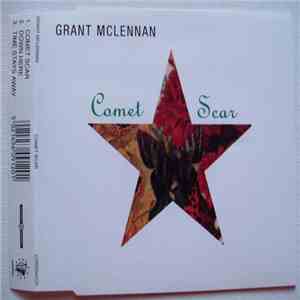 Grant McLennan - Comet Scar