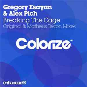 Gregory Esayan & Alex Pich - Breaking The Cage