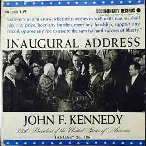 John F. Kennedy - The Inaugural Address Of John F. Kennedy