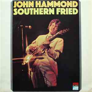 John Hammond - Southern Fried