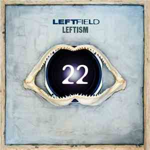 Leftfield - Leftism