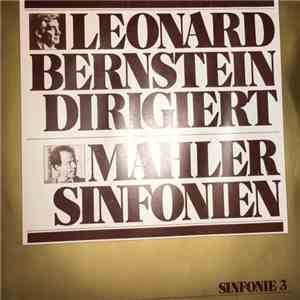 Leonard Bernstein - Leonard Bernstein Dirigiert Mahler Sinfonien 3